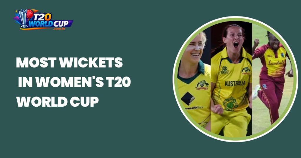 Most Wickets In Women's T20 World Cup